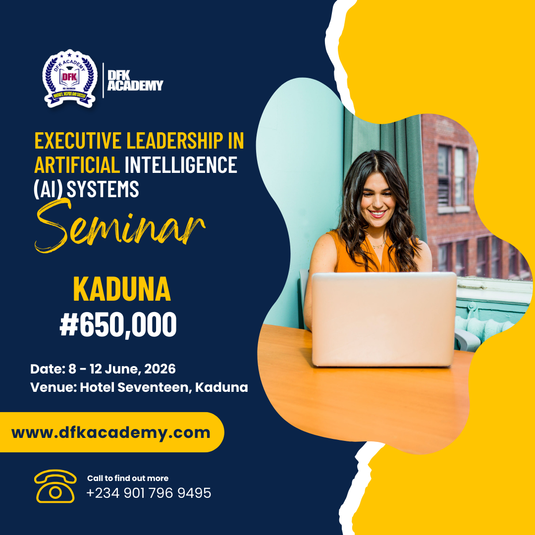 Executive Leadership in Artificial Intelligence (AI) Systems Seminar (Kaduna)